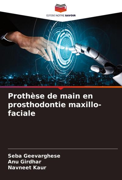 Prothèse de main en prosthodontie maxillo-faciale