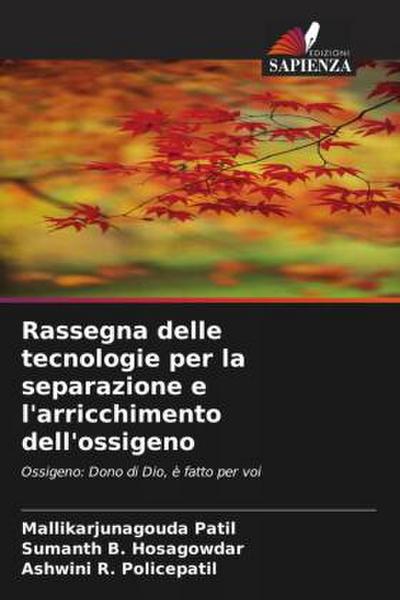 Rassegna delle tecnologie per la separazione e l’arricchimento dell’ossigeno