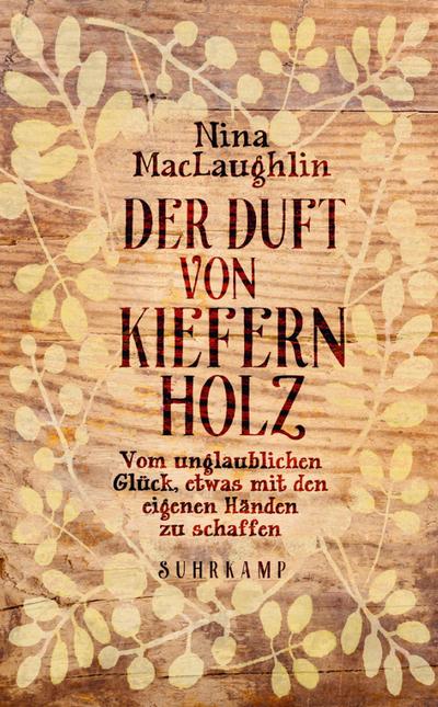 Der Duft von Kiefernholz