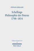 Schellings Philosophie der Potenz 1798-1854