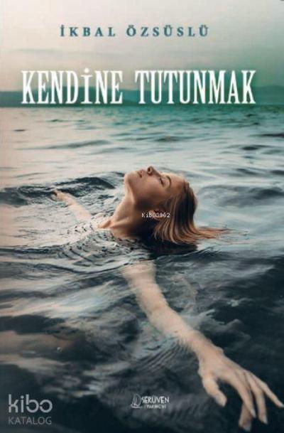 Kendine Tutunmak