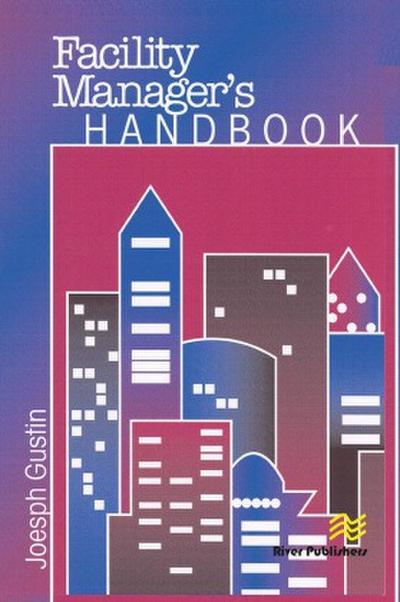 Facility Manager’s Handbook