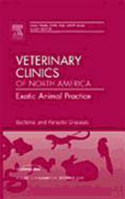 Bacterial and Parasitic Diseases, an Issue of Veterinary Clinics: Exotic Animal Practice