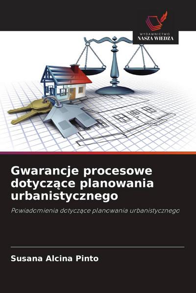Gwarancje procesowe dotycz¿ce planowania urbanistycznego