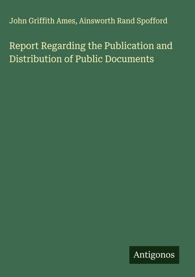 Report Regarding the Publication and Distribution of Public Documents