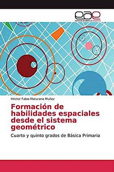 Formación de habilidades espaciales desde el sistema geométrico