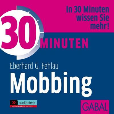 30 Minuten gegen Mobbing am Arbeitsplatz
