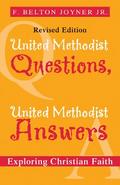 United Methodist Questions, United Methodist Answers, Revised Edition