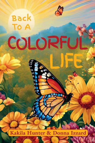 Back To A Colorful Life