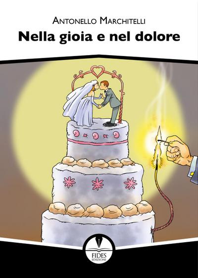 Marchitelli, A: Nella gioia e nel dolore