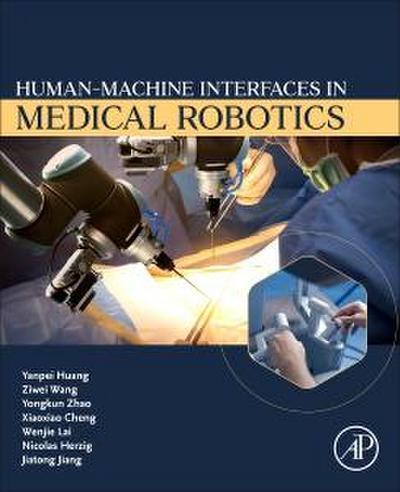 Human-Machine Interfaces in Medical Robotics