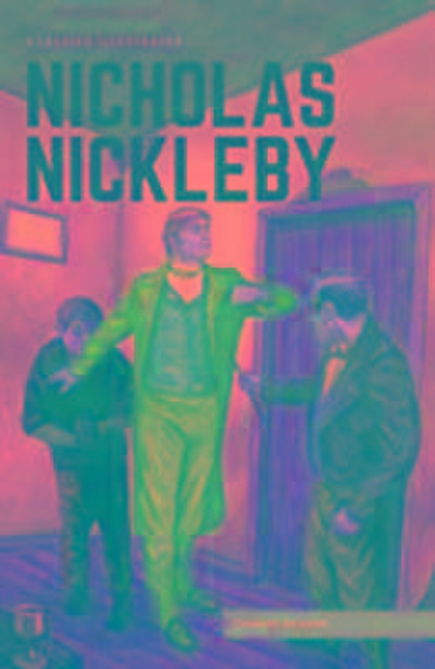 Dickens, C: Nicholas Nickleby