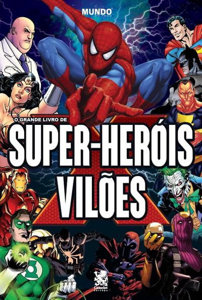 O Grande Livro de Super-heróis e Vilões