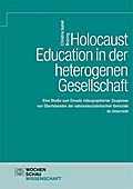 Holocaust Education in der heterogenen Gesellschaft