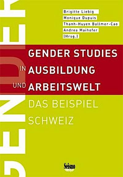 Gender Studies in Ausbildung und Arbeitswelt