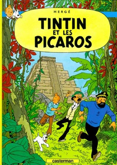 Les Aventures de Tintin 23. Tintin et les picaros