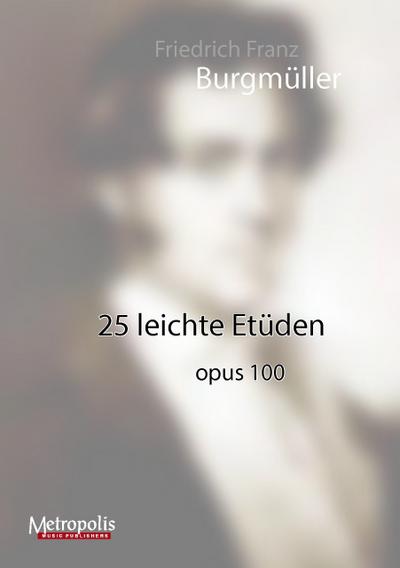 25 leichte Etüden op.100für Klavier