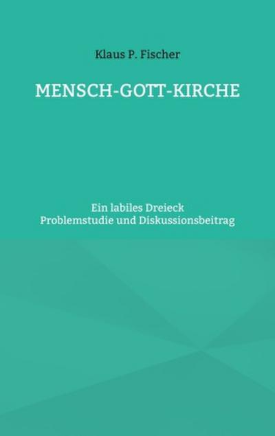 MENSCH-GOTT-KIRCHE