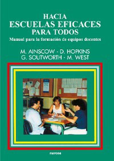 Hacia escuelas eficaces para todos