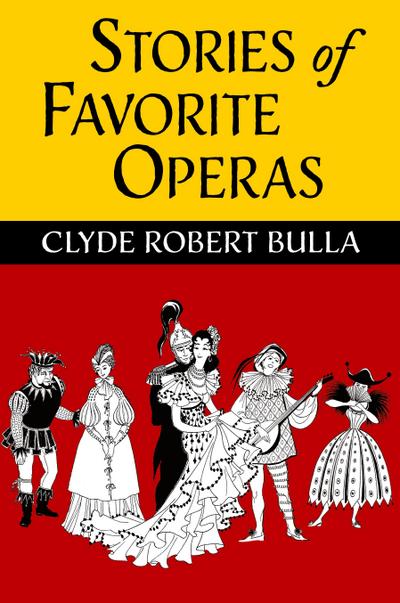Stories of Favorite Operas