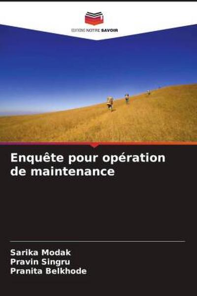Enquête pour opération de maintenance