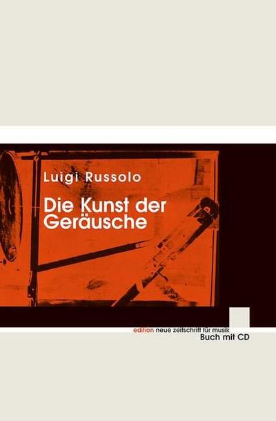 Die Kunst der Geräusche, m. Audio-CD