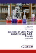 Synthesis of Some Novel Bioactive Fused 1,2,4-Triazole