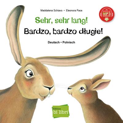 Sehr, sehr lang!: Kinderbuch Deutsch-Polnisch mit MP3-Hörbuch zum Herunterladen