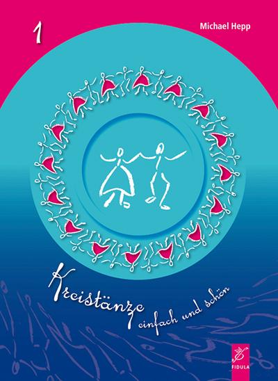 Kreistänze - Tanzbeschreibungen