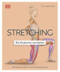 Stretching - Die Anatomie verstehen