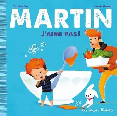 Martin - J’aime pas!