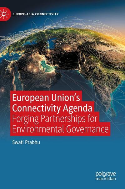 European Union’s Connectivity Agenda