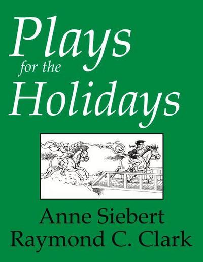 Plays for the Holidays