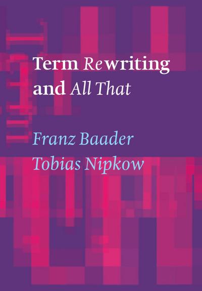 Term Rewriting and All That