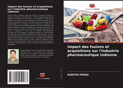 Impact des fusions et acquisitions sur l’industrie pharmaceutique indienne