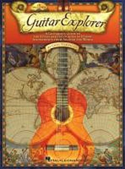 Guitar Explorer: A Guitarist’s Guide to the Styles & Techniques of Ethnic Instruments from Around the World [With CD (Audio)]