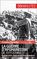 La guerre d’Afghanistan