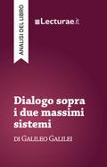 Dialogo sopra i due massimi sistemi - Galileo Galilei (analisi del libro)
