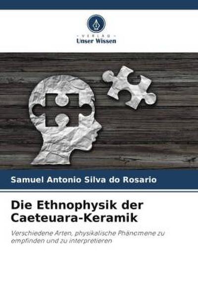 Die Ethnophysik der Caeteuara-Keramik