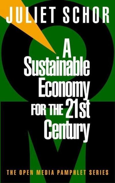 A Sustainable Economy for the 21st Century