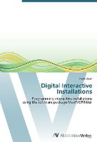 Digital Interactive Installations