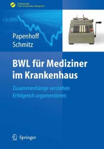 BWL für Mediziner im Krankenhaus