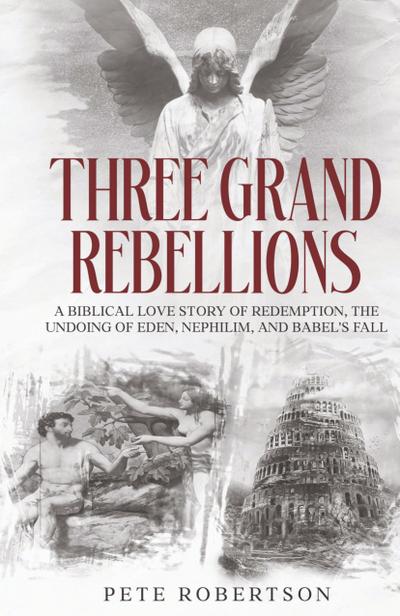 Three Grand Rebellions