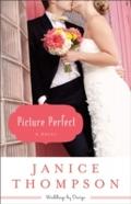 Picture Perfect (Weddings by Design Book 1)