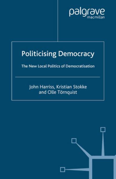 Politicising Democracy