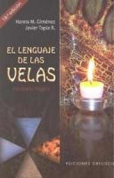 El Lenguaje de las Velas: Recetario Magico
