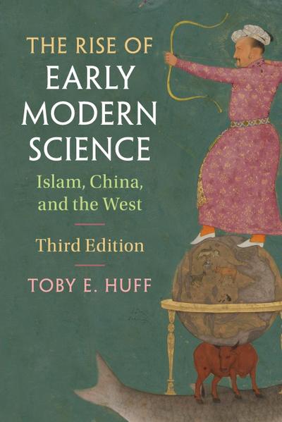 The Rise of Early Modern Science