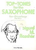 Top-Tones for the saxophone4-octave range (third edition)