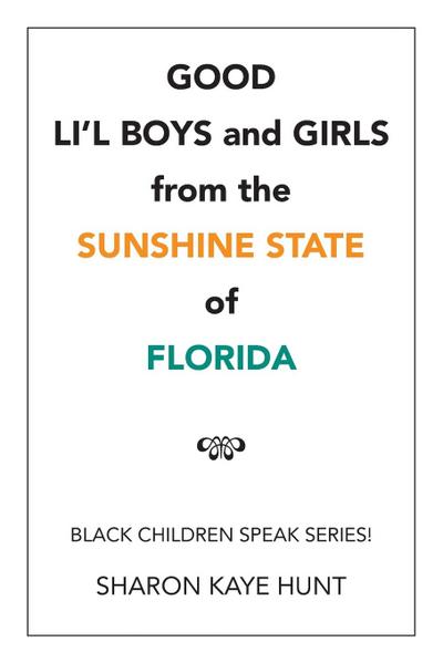 Good Li’l Boys and Girls from the Sunshine State of Florida