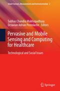 Pervasive and Mobile Sensing and Computing for Healthcare
